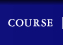 COURSE